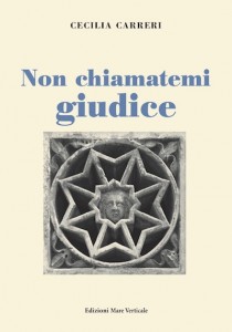 Non chiamatemi giudice